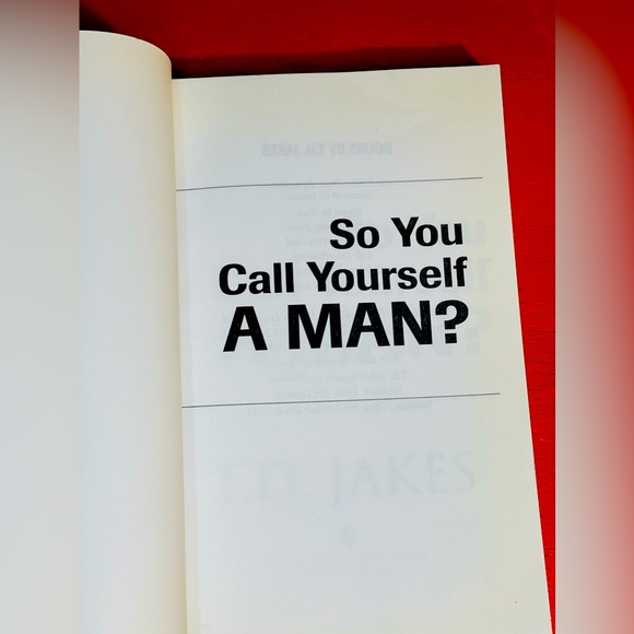 T.D. Jakes: So You Call Yourself A Man? Sixty Devotional Readings - Picture 6 of 8